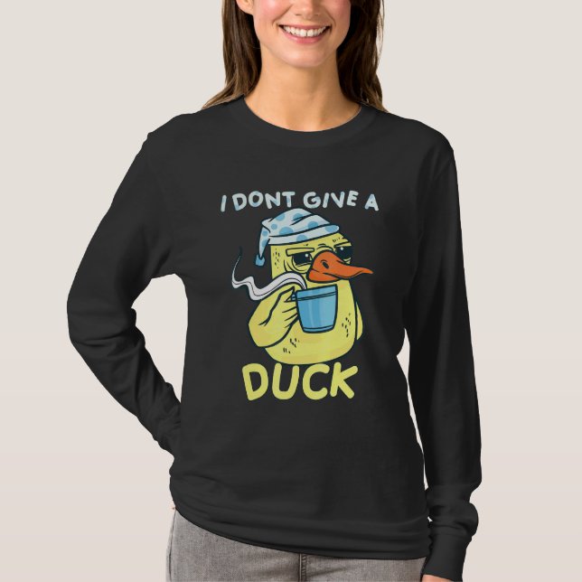 I Dont Ge A Anka-kaffe Anka T Shirt (Framsida)