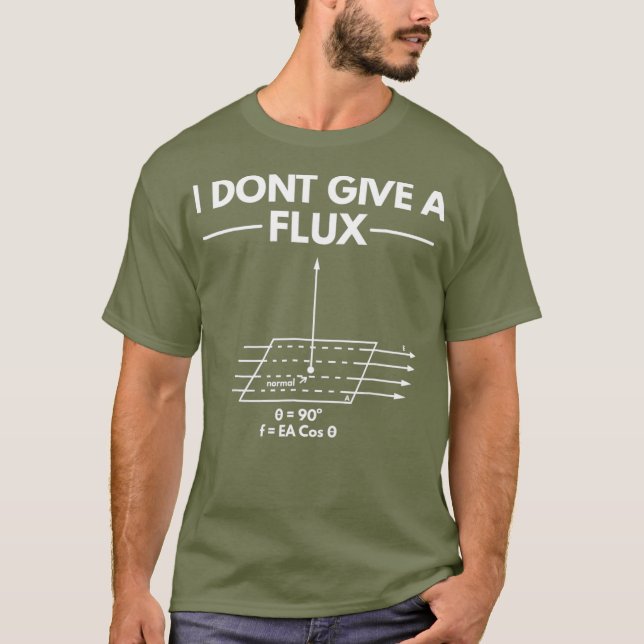 I Dont Ge A Flu Funny Physics Joke Scientist T Shirt (Framsida)