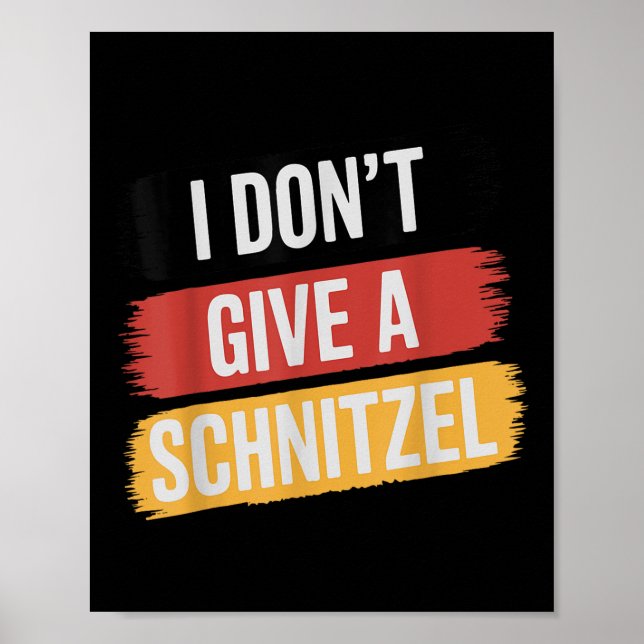 I Dont Ge A Schnitzel _1 Poster (Framsidan)