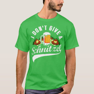 I Dont Ge a Schnitzel Oktoberfest Beer-festival T Shirt