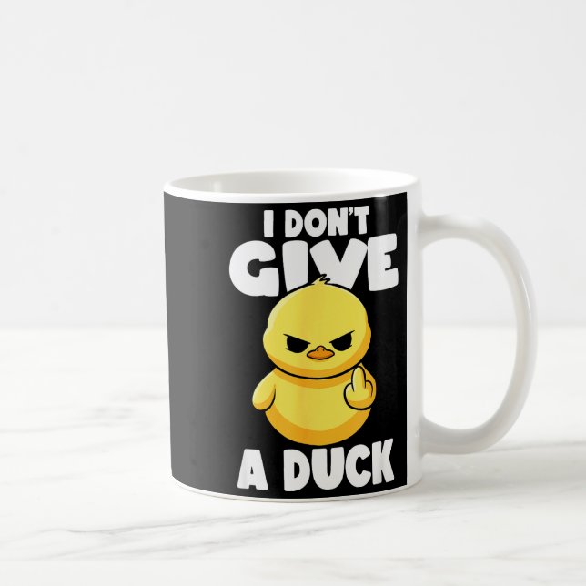 I Don't Give A Duck Lover Funny Duck Owner Rude I  Kaffemugg (Höger)