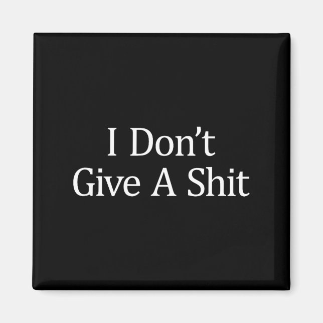 I Don't Give A -  Magnet (Framsidan)