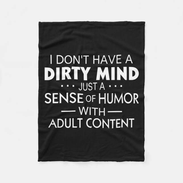I Don't Have A Dirty Mind Just Adult Content Sense Fleecefilt (Framsidan)