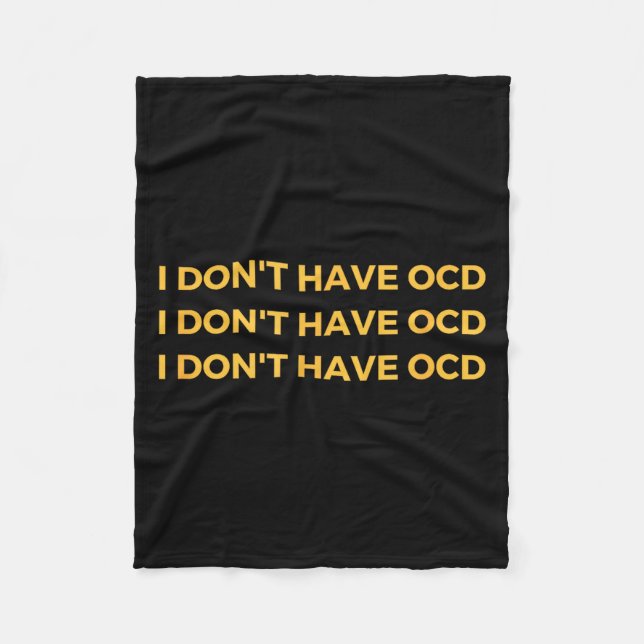 I Don't Have Ocd  Fleecefilt (Framsidan)
