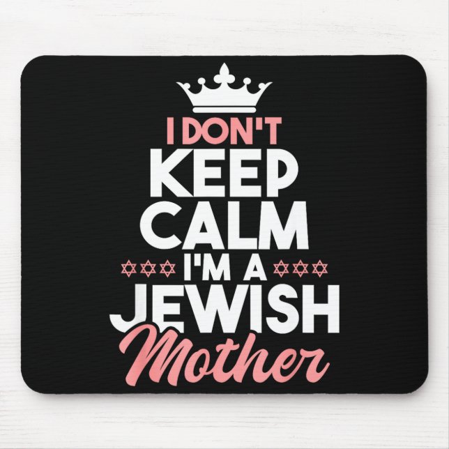 I Don't Keep Calm I'm A Jewish Mother - Jews Hebre Musmatta (Framsidan)