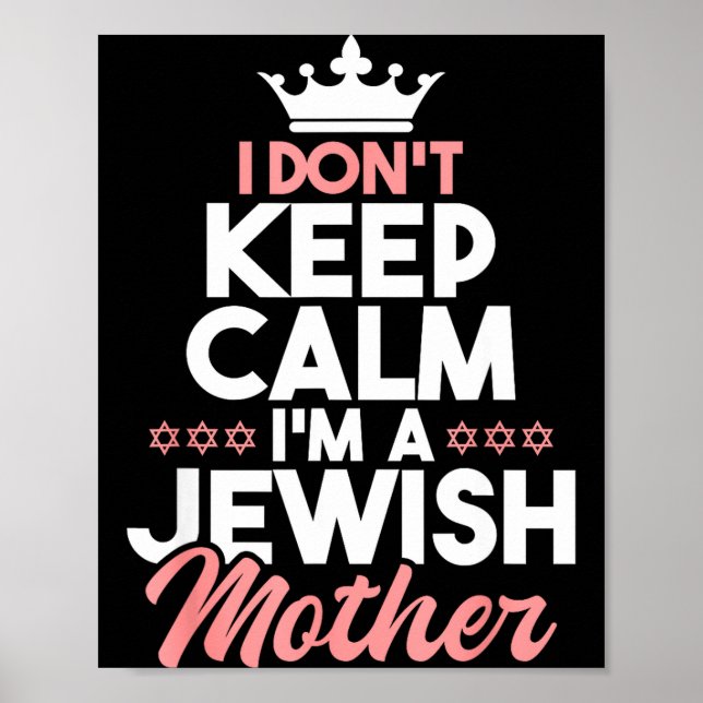I Don't Keep Calm I'm A Jewish Mother - Jews Hebre Poster (Framsidan)