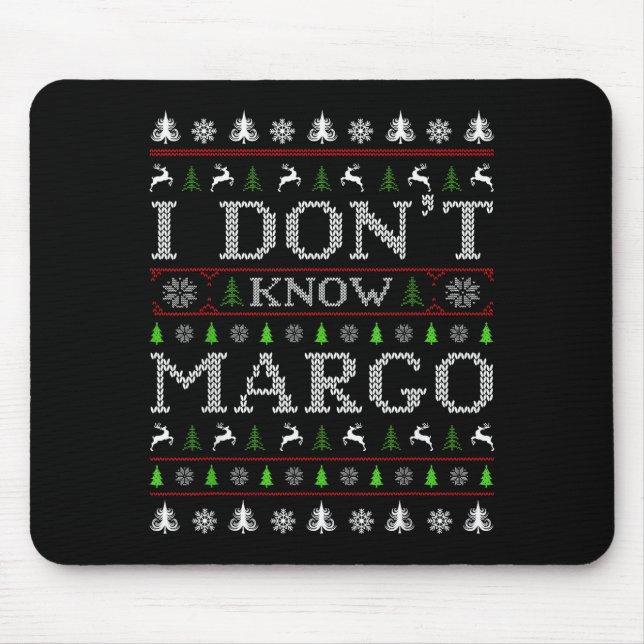 I Don't Know Margo Funny Christmas Ugly Sweater St Musmatta (Framsidan)