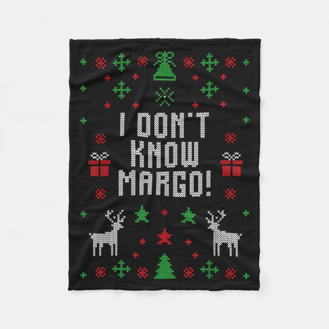 I Don't Know-margo Ugly Sweater Funny Christmas Fo Fleecefilt (Framsidan)