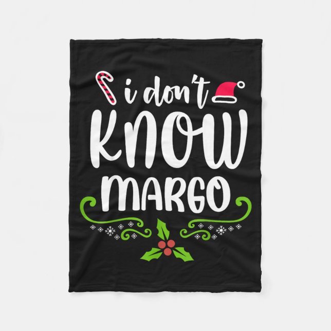 I Don't Know-margo Ugly Sweater Funny Christmas Fo Fleecefilt (Framsidan)