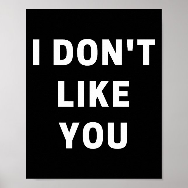 I Don't Like You - I'm Difficult  Poster (Framsidan)
