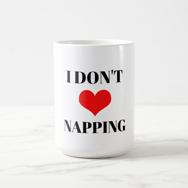 I Don't Love Napping Funny Valentine's Day Heart Kaffemugg (Center)