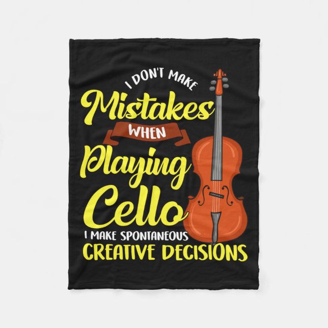 I Dont Make Mistakes When Playing Cello  Fleecefilt (Framsidan)