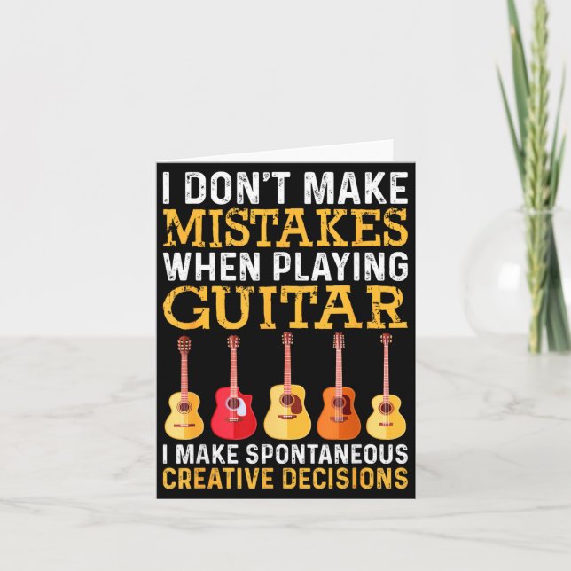 I Don't Make Mistakes When Playing Guitar Funny Gu Kort (Framsida)