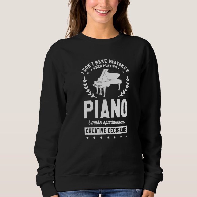 I Don't Make Mistakes When Playing Piano Keyboard  T Shirt (Framsida)