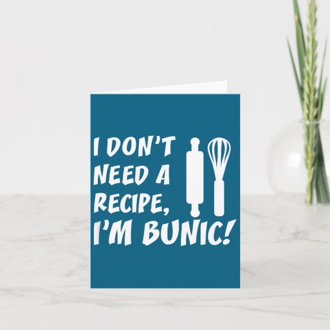 I Don't Need A Recipe I'm Bunic Romanian Grandfath Kort (Framsida)