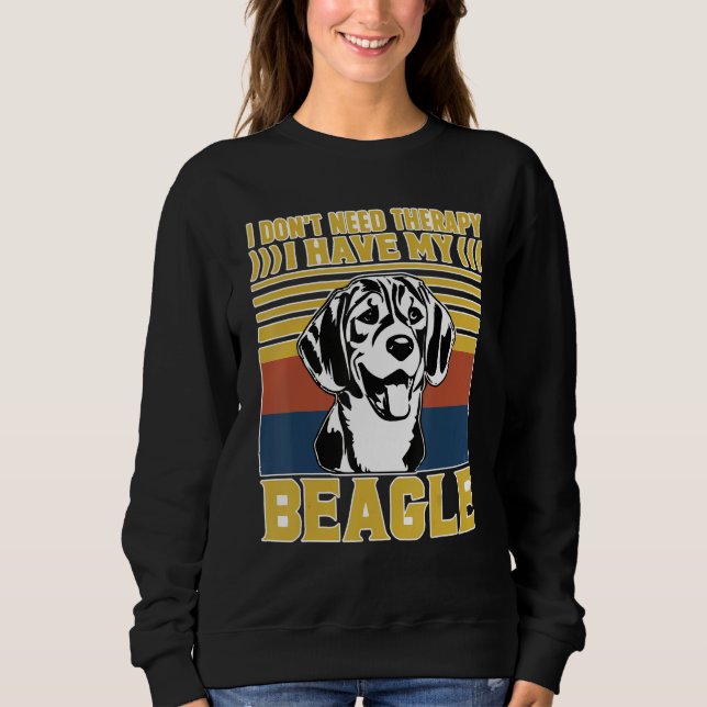 I don't need therapy I have my Beagle T Shirt (Framsida)