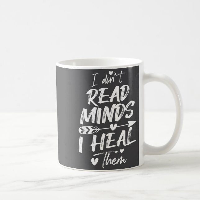 I Don't Read Minds I Heal Them - Psychology Psycho Kaffemugg (Höger)