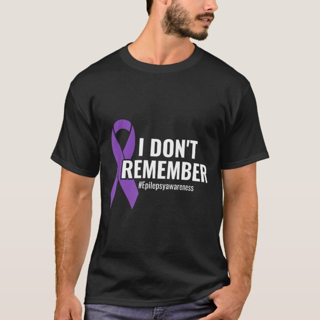 I Don't Remember Purple Ribbon Elepsy Awareness  T Shirt (Framsida)