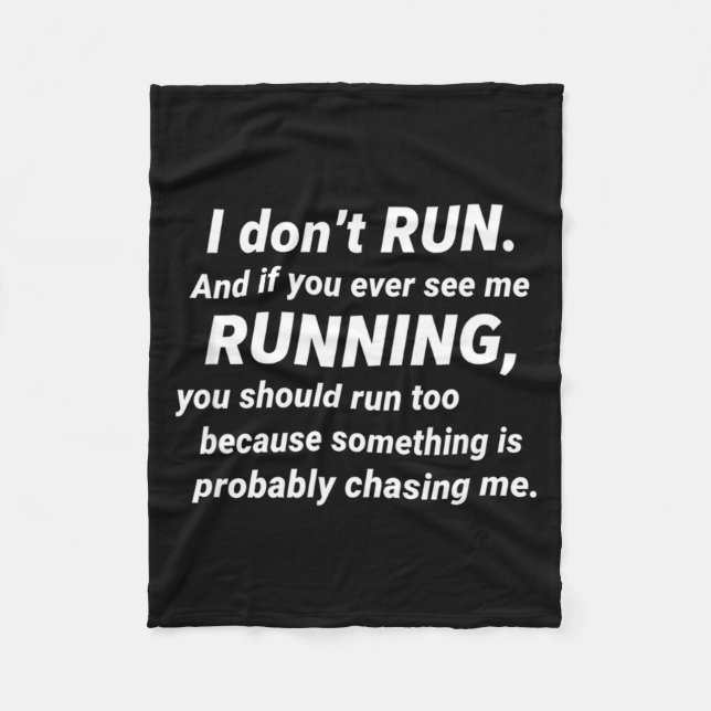 I Don't Run Funny Sarcastic Running Joke Gift  Fleecefilt (Framsidan)