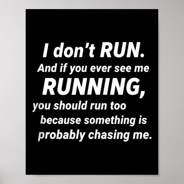 I Don't Run Funny Sarcastic Running Joke Gift Tank Poster (Framsidan)