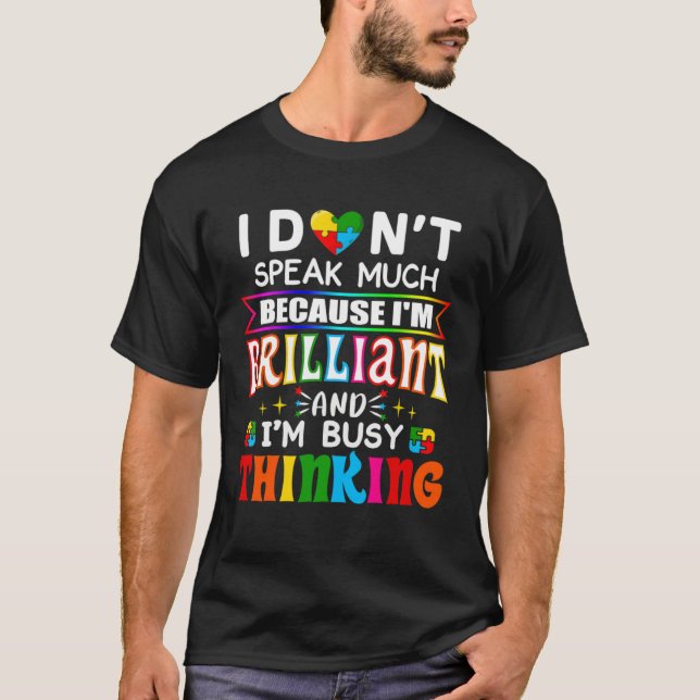 I Dont Speak Much Brilliant Autism Autistic Boys G T Shirt (Framsida)