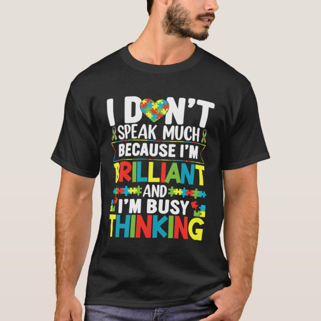 I Dont Speak Much Brilliant Autism Awareness Boys  T Shirt (Framsida)