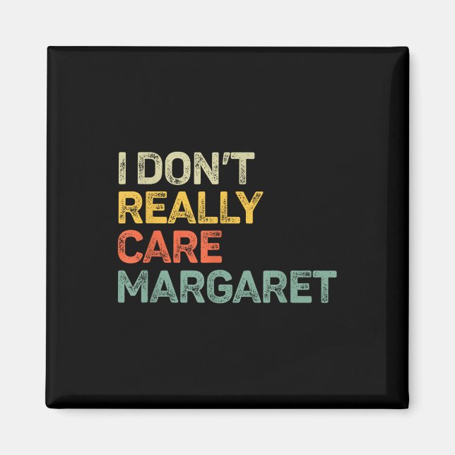 I Dont Verkligen Care Margaret Jd Vance Funny Magnet (Framsidan)