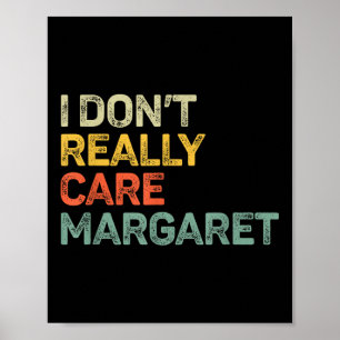 I Dont Verkligen Care Margaret Jd Vance Funny Poster