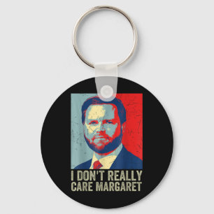 I Dont Verkligen Margaret Funny Trump Jd Vance Nyckelring