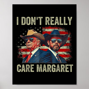 I Dont Verkligen Margaret Funny Trump Jd Vance Poster