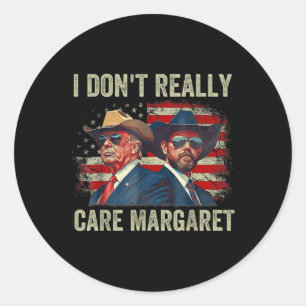 I Dont Verkligen Margaret Funny Trump Jd Vance Runt Klistermärke