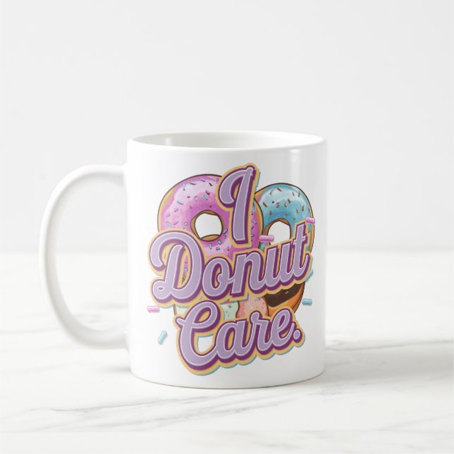 I Donut Care Funny Donut Design Kaffemugg (Vänster)