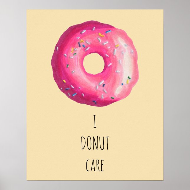 I Donut Care Pun - Rosa Donut med Sprinkles Poster (Framsidan)