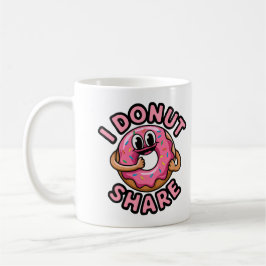 I Donut  Funny Coffee Mugg för Coffee Älskare