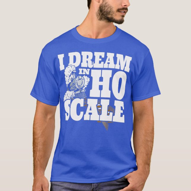 I Dream In HO Scale Model rain Railroad rack T Shirt (Framsida)