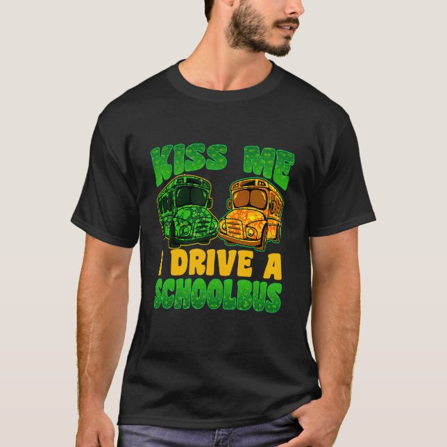 I Drive School Bus Driver St Patrick's Day Shamroc T Shirt (Framsida)