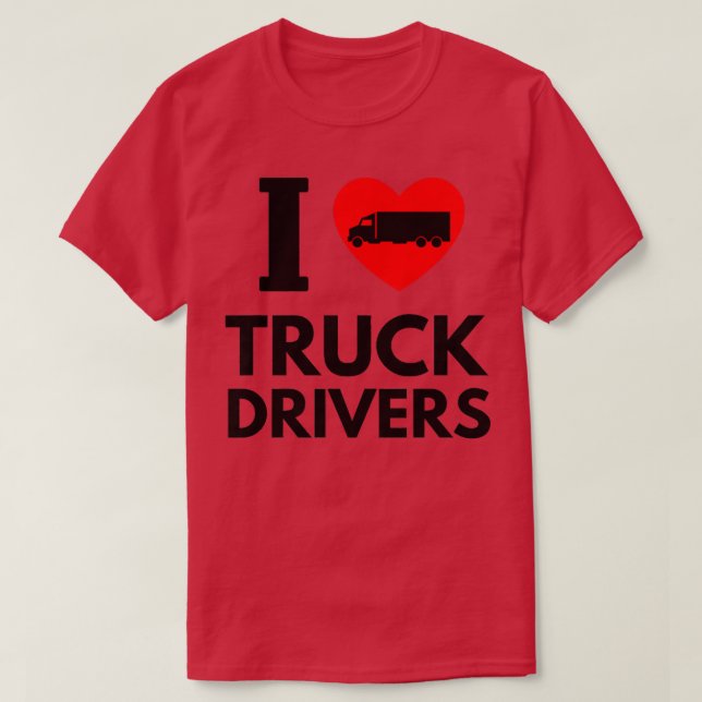 I Drivrutiner i Kärlek Lastbil T Shirt (Design framsida)
