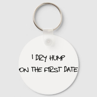 I Dry Hump Nyckelring