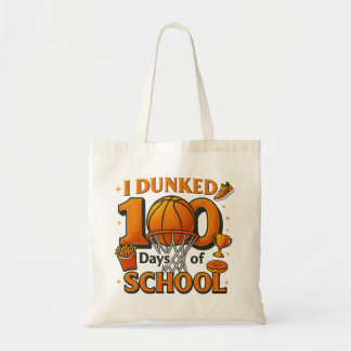 I Dunked 100 Days Of School Basketball Student Tygkasse