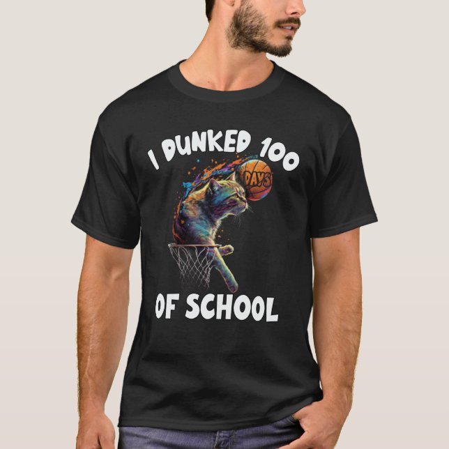 I Dunked 100 Days Of School Cat Basketball 100Days T Shirt (Framsida)