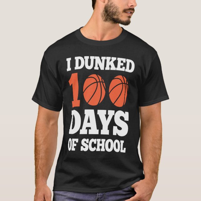I Dunked 100 Days of School  Kids 100th Day Basket T Shirt (Framsida)