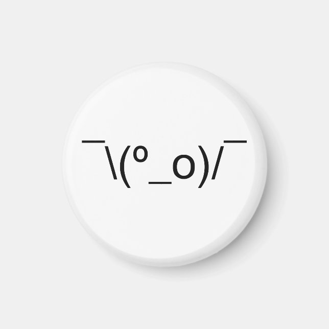 I Dunno LOL ¯\(º_o)/ Emoticon Japanska Kaomoji Magnet (Framsidan)