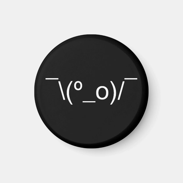 I Dunno LOL ¯\(º_o)/ Emoticon Japanska Kaomoji Magnet (Framsidan)