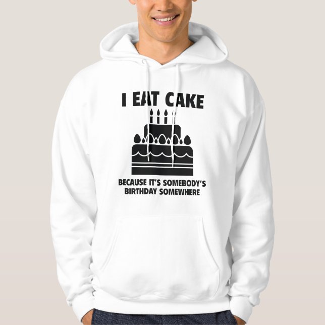 I Eat Cake Hoodie (Framsida)