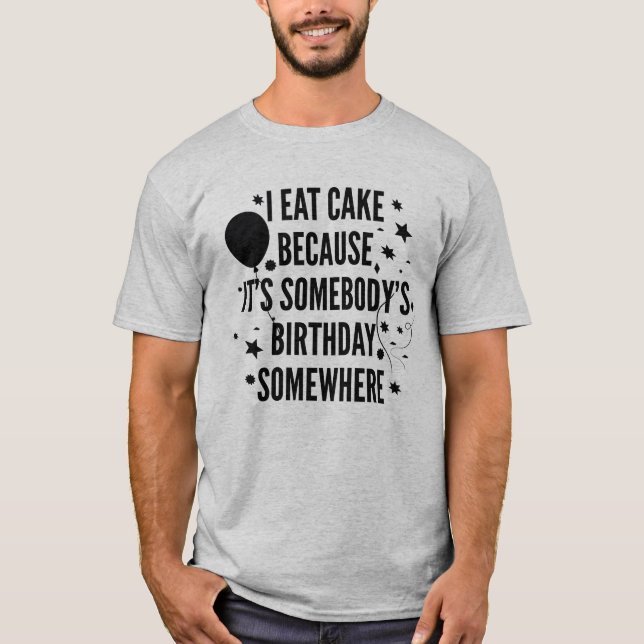 I Eat Cake T Shirt (Framsida)