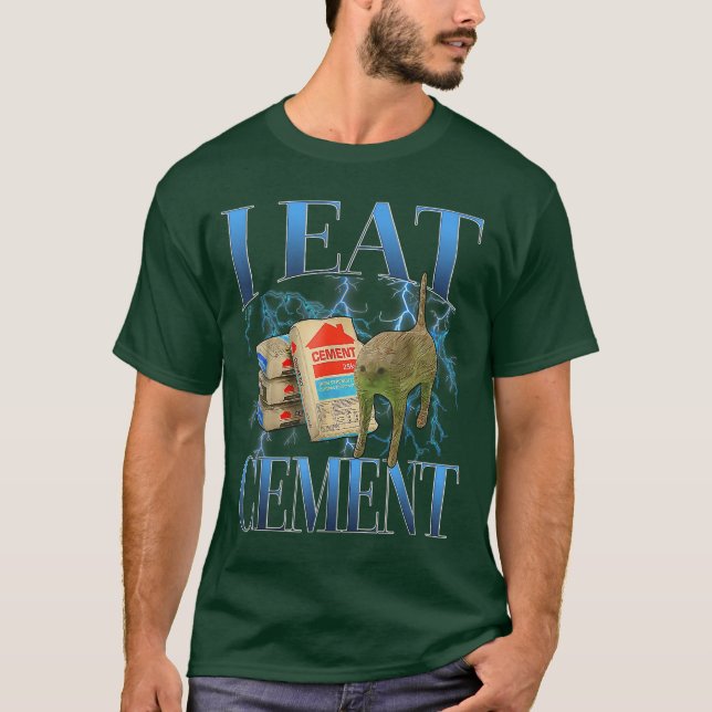 I Eat Cement Cursed Cat Funny Oddly Specific Meme  T Shirt (Framsida)