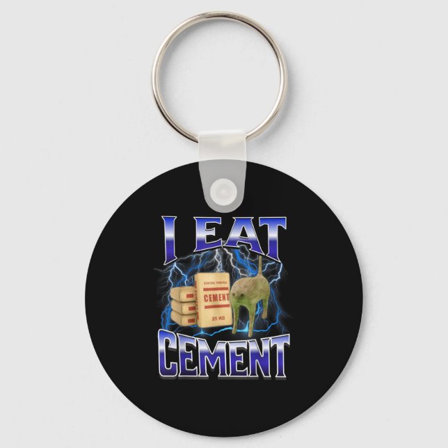 I Eat Cement Funny Cat Meme Internet Memes Funny M Nyckelring (Framsida)
