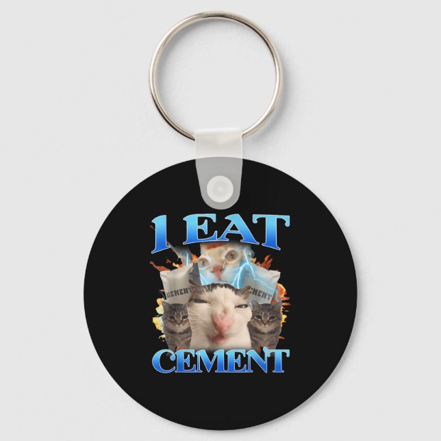 I Eat Cement Funny Cat Meme Men Women Kids Humor  Nyckelring (Framsida)