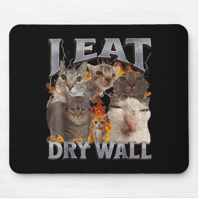 I Eat Drywall Funny Cat Meme Bootleg Graphic  Musmatta (Framsidan)