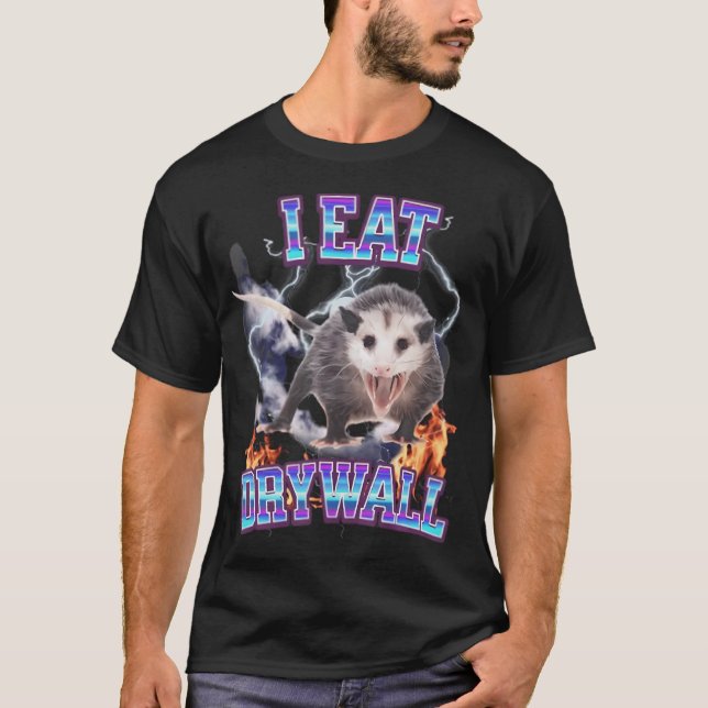 I Eat Drywall Possum T Shirt (Framsida)